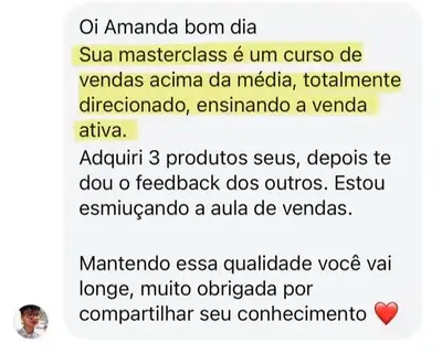 Aluna: um curso de vendas acima da média, totalmente direcionado, ensinando a venda ativa